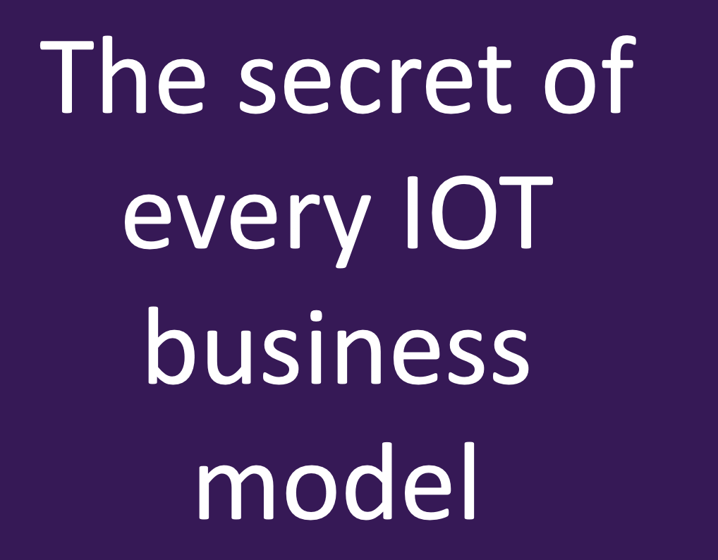 Secret of IOT Business Models