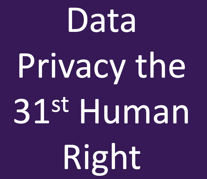 Data Privacy 31st Human Right